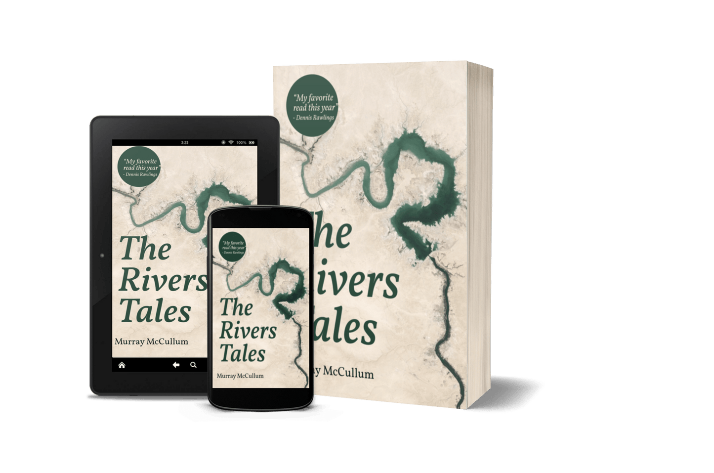 The Rivers Tale - Begawan's Veranda Publishing
