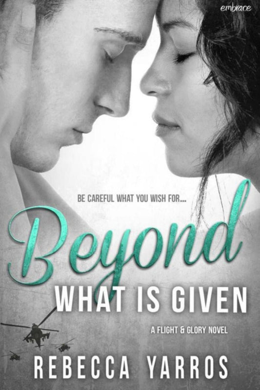Beyond What is Given (Flight and Glory, 3) by Rebecca Yarros - Begawan's Veranda Publishing