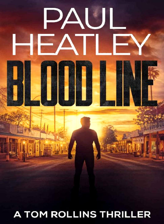 Bloodline: Tom Rollins 1 - Begawan's Veranda Publishing