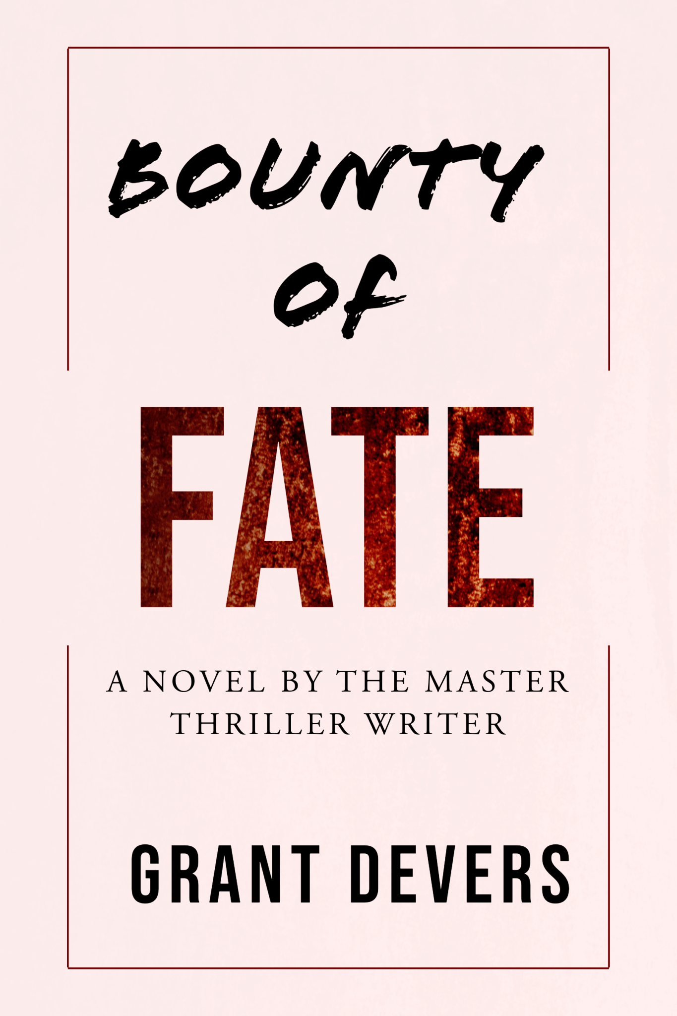 Bounty of Fate - Begawan's Veranda Publishing