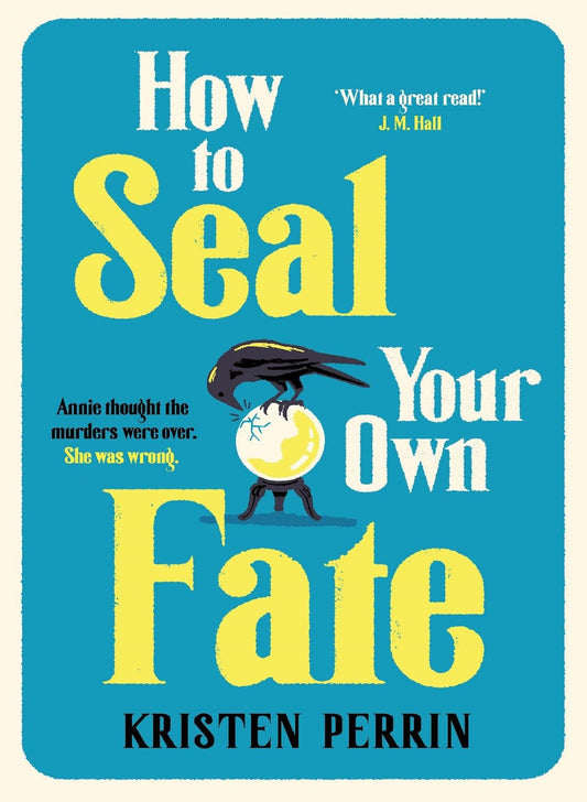 How to Seal Your Own Fate (Castle Knoll Files, 2) - Begawan's Veranda Publishing
