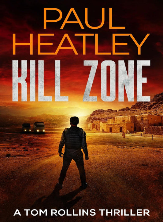 Kill Zone: Tom Rollins 18 - Begawan's Veranda Publishing