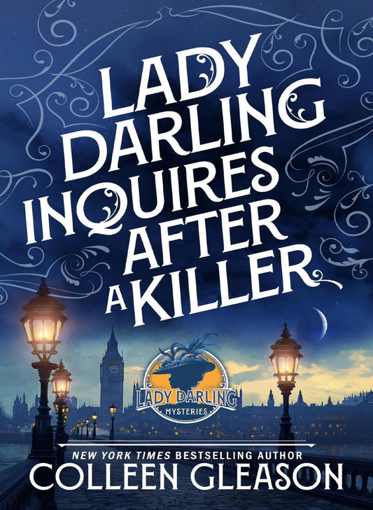 Lady Darling Inquires After a Killer (The Lady Darling Mysteries, 1) - Begawan's Veranda Publishing