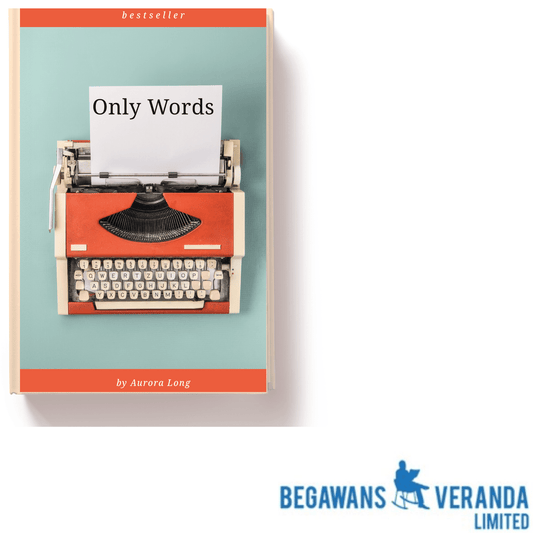 Only Words - Begawan's Veranda Publishing