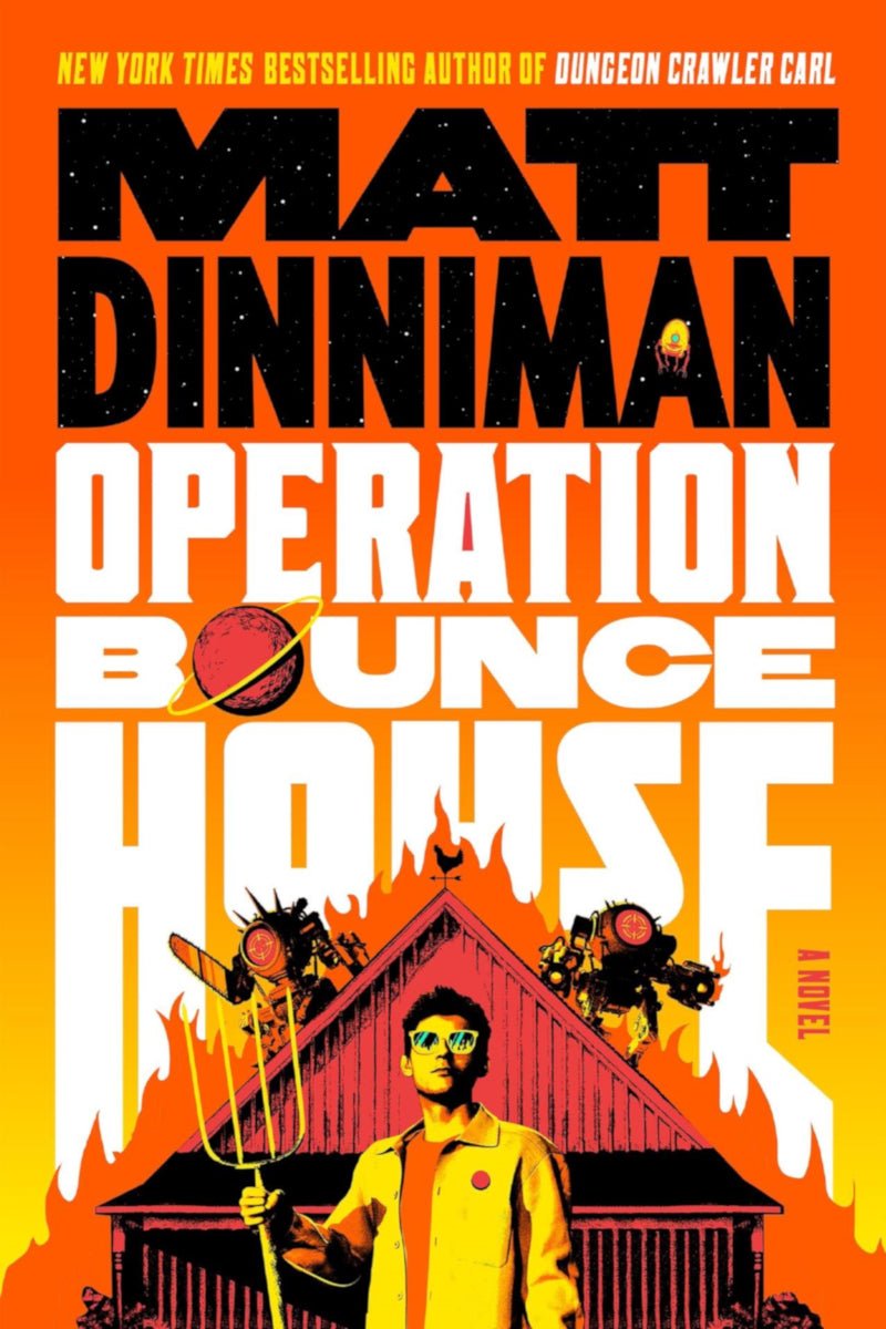 Operation Bounce House by Matt Dinniman - Begawan's Veranda Publishing