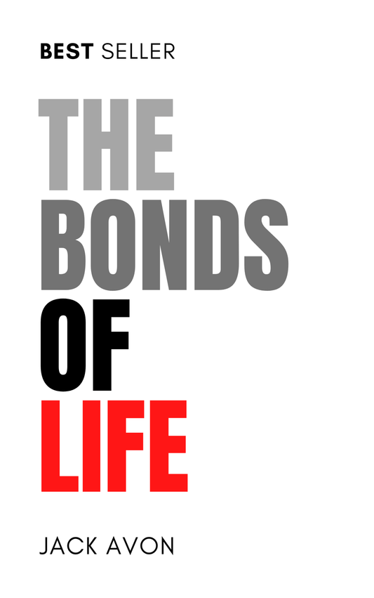 The Bonds of Life - Begawan's Veranda Publishing