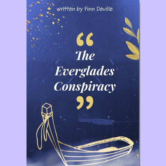 The Everglades Conspiracy - Begawan's Veranda Publishing