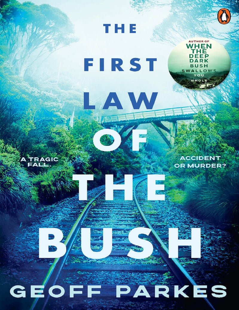 The First Law of the Bush - Begawan's Veranda Publishing