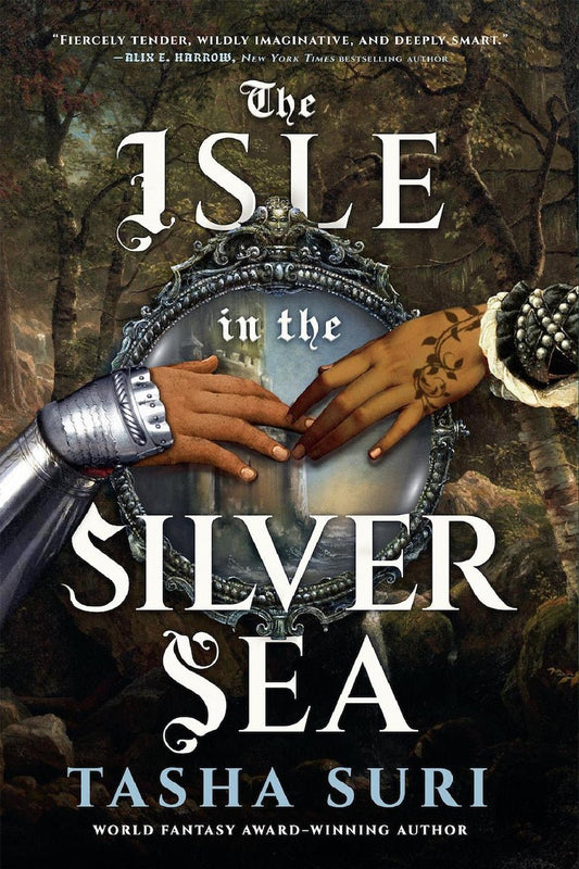 The Isle in the Silver Sea by Tasha Suri - Begawan's Veranda Publishing