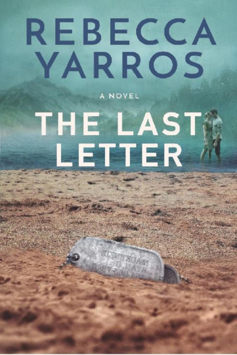 The Last Letter by Rebecca Yarros - Begawan's Veranda Publishing