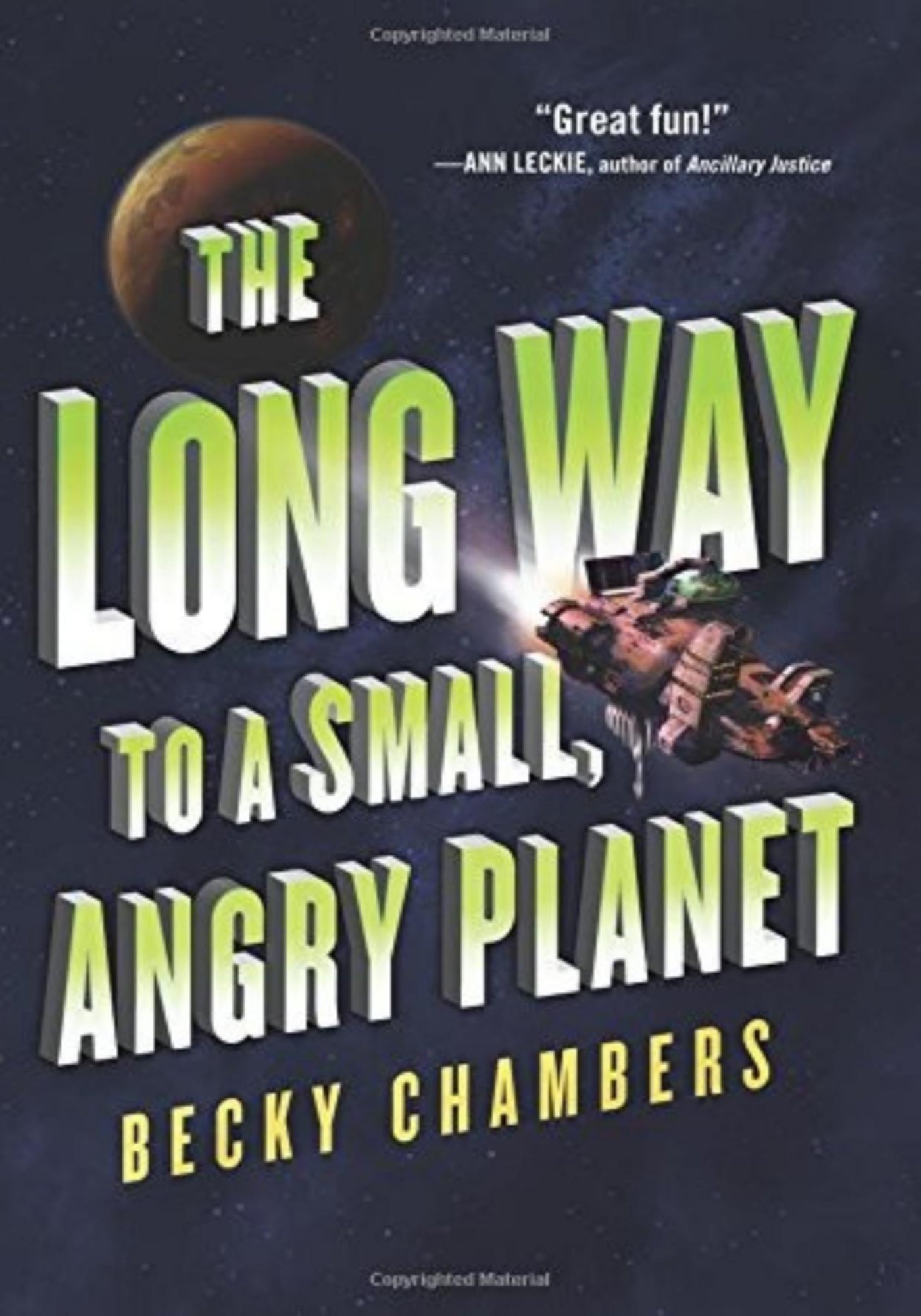The Long Way to a Small, Angry Planet - Begawan's Veranda Publishing