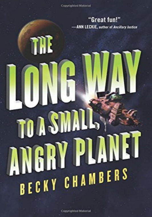 The Long Way to a Small, Angry Planet - Begawan's Veranda Publishing