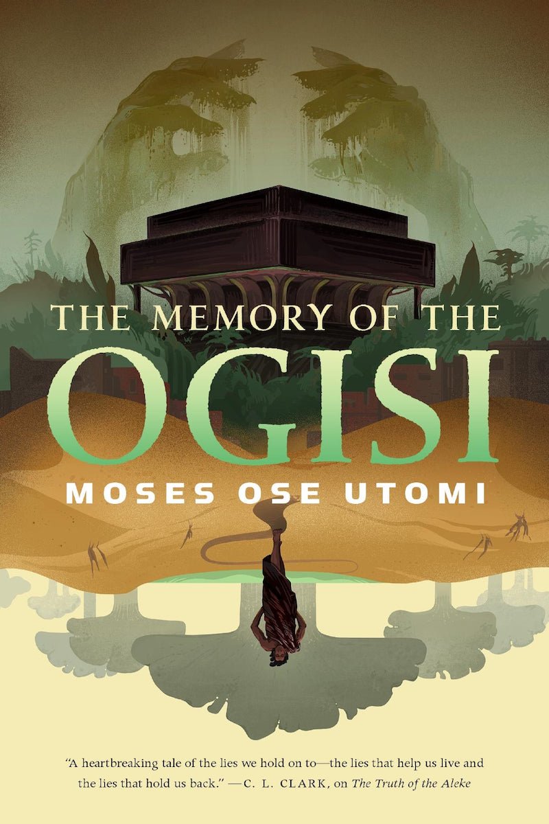 The Memory of the Ogisi (The Forever Desert, 3) by Moses Ose Utomi - Begawan's Veranda Publishing