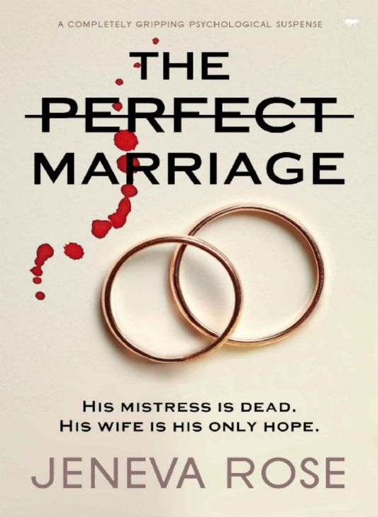 The Perfect Marriage - Begawan's Veranda Publishing