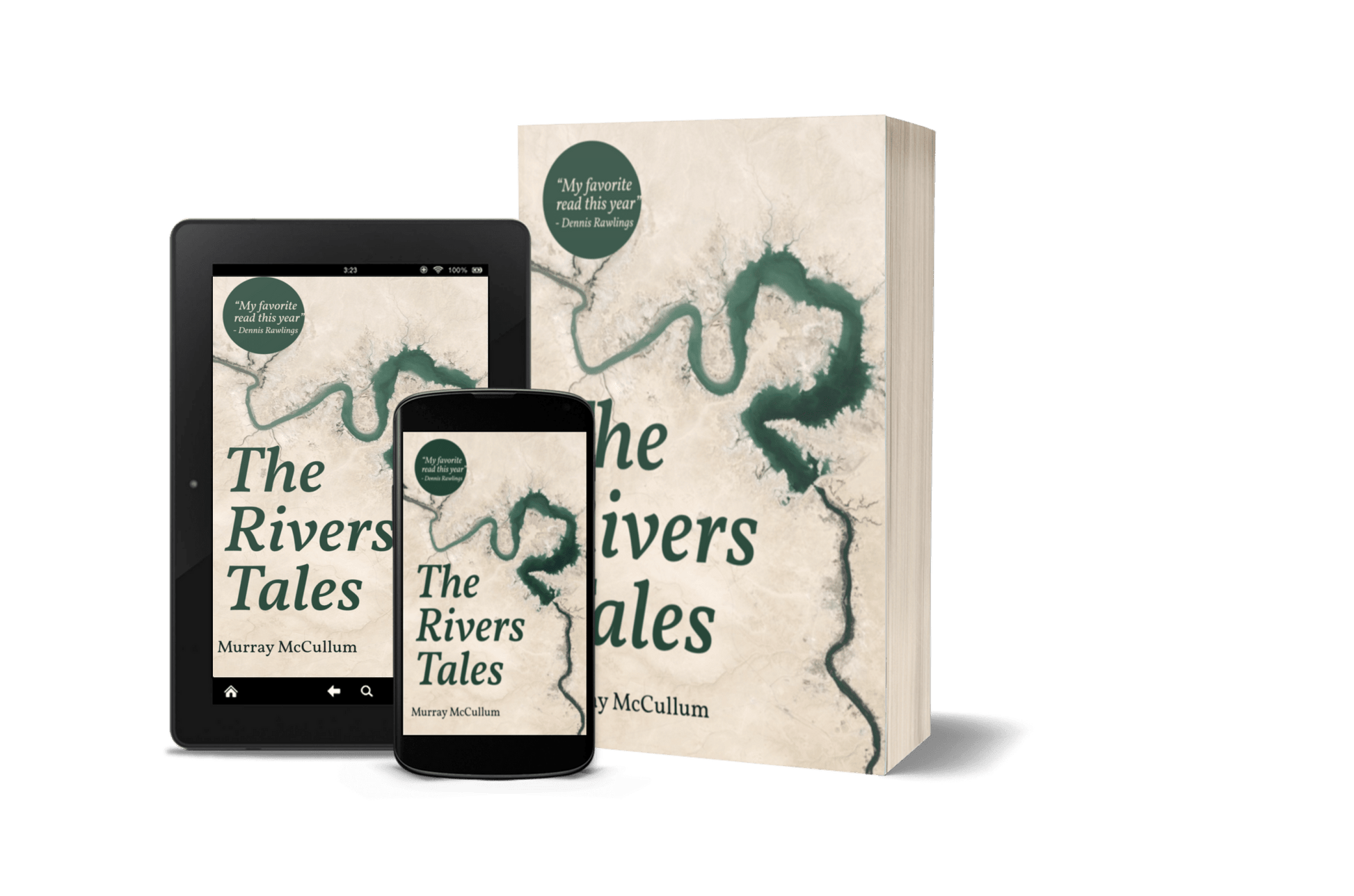 The Rivers Tale - Begawan's Veranda Publishing